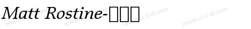 Matt Rostine字体转换